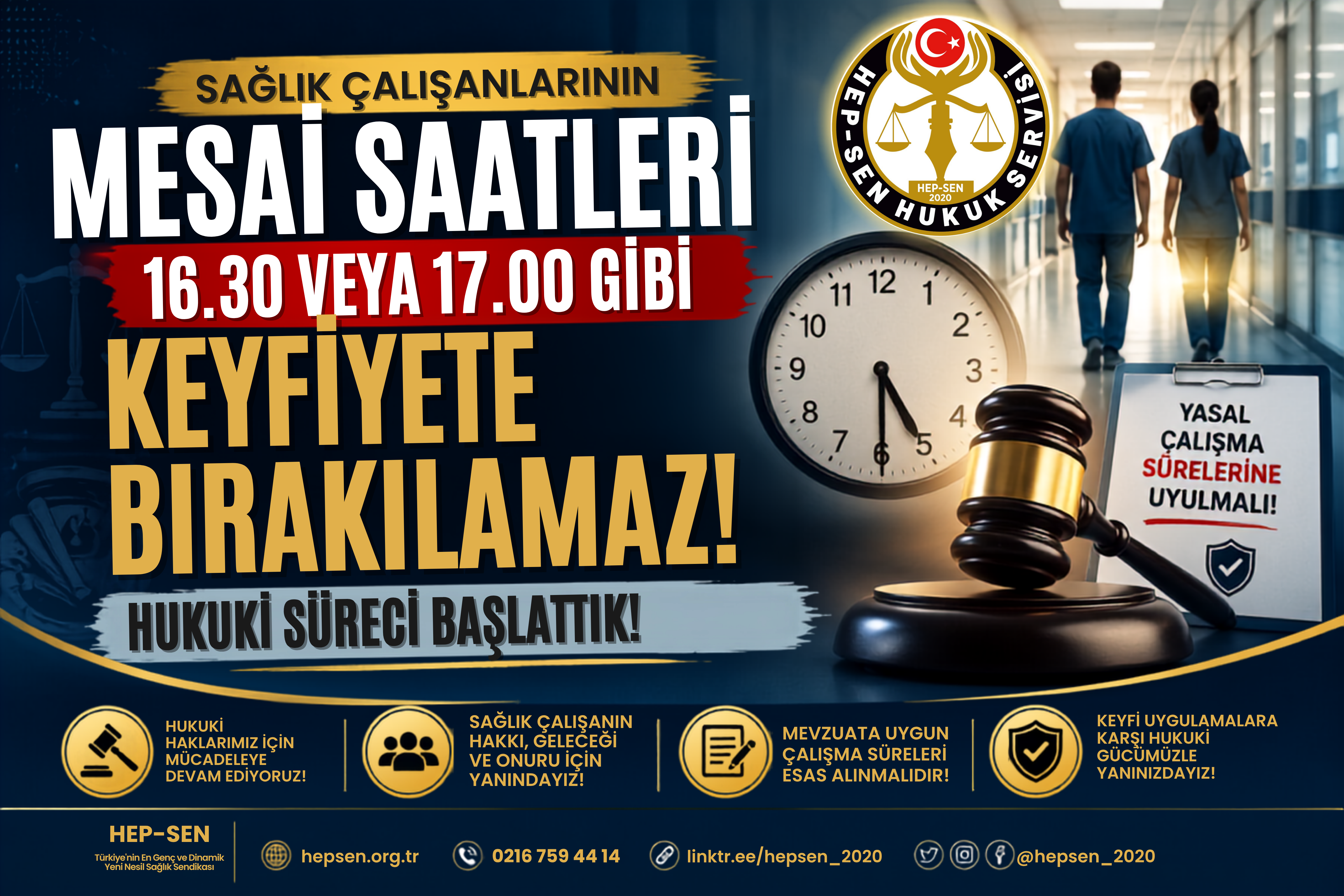 Sağlık Çalışanlarının Mesai Saatleri 16.30 veya 17.00 Gibi Keyfiyete Bırakılamaz: Hukuki Süreci Başlattık!